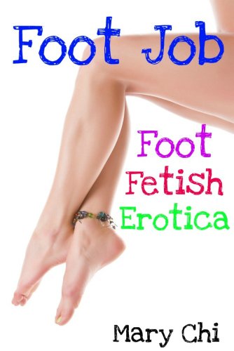 Foot Job: Foot Fetish Erotica