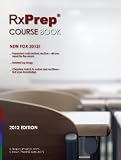 RxPrep's 2012 Course Book for NAPLEX® Pharmacist Licensure Exam