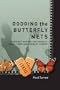 Dodging the Butterfly Nets