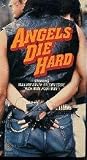 Angels Die Hard [VHS]