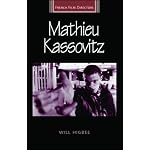 Mathieu Kassovitz (French Film Directors) book cover