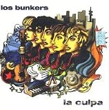 LA CULPA from Los Bunkers
