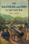 Baltimore and Ohio in the Civil War