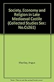 Society, economy and religion in late medieval Castile