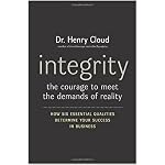Integrity: The Courage to Meet the Demands of Reality book cover