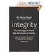 Integrity: The Courage to Meet the Demands of Reality