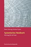 Produkt-Bild: Systemisches Handwerk. Werkzeug f&uuml;r die Praxis
