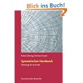 Systemisches Handwerk. Werkzeug f�r die Praxis