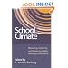 School Climate: Measuring, Improving and Sustaining Healthy Learning Environments