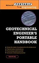 Geotechnical Engineer's Portable Handbook (McGraw-Hill Portable Handbook)