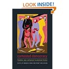 Contested Democracy: Freedom, Race, and Power in American History by Manisha Sinha and Penny Von Eschen