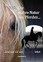 Die wahre Natur des Pferdes