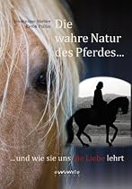 Die wahre Natur des Pferdes