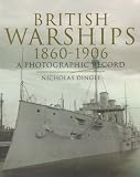 Cover of Development of British Warships 1860-1906 by Nicholas J. Dingle 1844159809