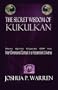 The Secret Wisdom of Kukulkan