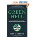 Green Hell: How Environmentalists Plan to Control Your Life and What You Can Do to Stop Them