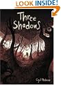 Three Shadows
