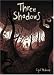 Three Shadows