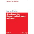 Grundlagen der Kosten- und Leistungsrechnung