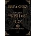 BREAKERZ LIVE 2011�gWISH 03�h+�gGO�hPREMIUM BOX (5���g BOX)(���S���萶�Y��) [DVD]