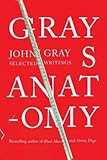 Gray's anatomy : selected writings
