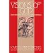 Visions Of God: Four Medieval Mystics and Their Writings