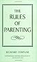 The Rules of Parenting (The Rules Series)