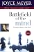 Battlefield of the Mind: Winning the Battle in Your Mind