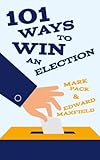 101 ways to win an election
