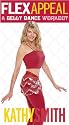 Kathy Smith - Flex Appeal: A Belly Dance Workout [VHS]