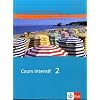 Cours intensif. Franz�sisch als 3. Fremdsprache: Cours intensif Neu 2. Sch�lerbuch: Franz�sisch als 3. Fremdsprache mit Beginn in Klasse 8. Alle Bundesl�nder: BD 2