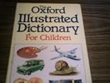 The Oxford illustrated dictionary for children