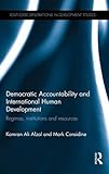 Democratic accountability and international human development : regimes, institutions and resources