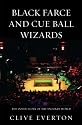 Black Farce and Cue Ball Wizards: The Inside Story of the Snooker World