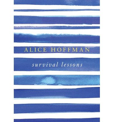 [(Survival Lessons )] [Author: Alice Hoffman] [Feb-2014]