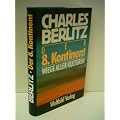 Der achte Kontinent. Wiege aller Kulturen