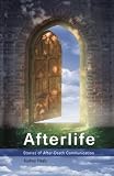 Afterlife : stories of after-death communication
