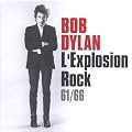 Bob Dylan: L'Explosion Rock
