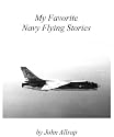 My Favorite Navy Flying Stories