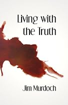 Living with the Truth