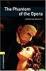 The Phantom of the Opera: 400 Headwords (Oxford Bookworms ELT)