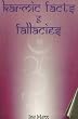 Karmic Facts and Fallacies