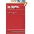 High Temperature Superconductivity: the First Two Years by R. M. Metzger
