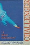 Challenger : a major malfunction
