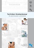 Produkt-Bild: Techniker Krankenkasse. 125 Jahre Innovation und Sicherheit