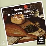 Troubadours, Trouvères, Minstrels