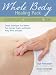 Whole Body Healing Pack: Simple Techniques That Relieve Pain, Restore Health, and Soothe Body, Mind, and Spirit