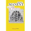 La cit� de l'homme