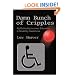 Damn Bunch of Cripples: My Politically Incorrect Education in Disability Awareness