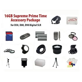 16GB Supreme Prime Time Acessory Package For The Nikon D50 D80 D90 Kit Includes 16Gb High Speed Memory Card, 2 Extended Life Batteries, Rapid AC/DC Charger, Digital Flash, Professional Wide Angle Lens, 2X Telephoto Lens, Filter Kit, 4 Piece Close Up Lens Kit, Flower Lens Hood, Deluxe Carrying Case, 